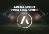 Najava polufinala Arena Sport Prve lige Srbije 2024